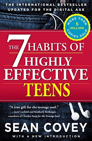 what are the 7 habits of highly effective teens 1