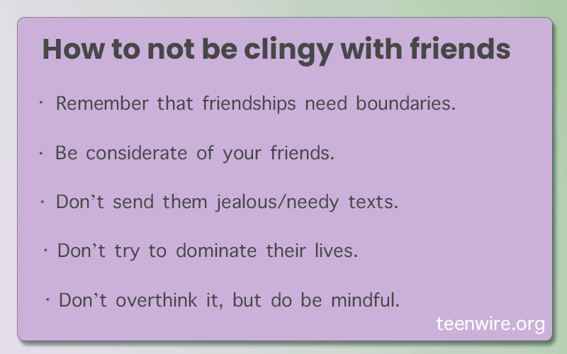 How to Not Be Clingy With Friends